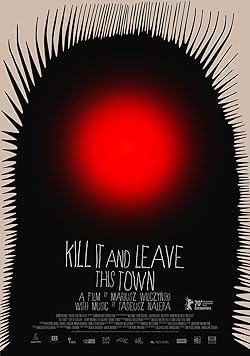 Poster of Kill It and Leave This Town
