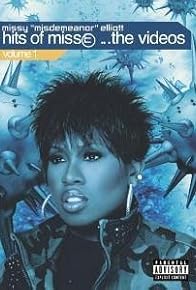 Primary photo for Missy 'Misdemeanor' Elliott: Hits of Miss E... The Videos, Volume 1 Primary photo for Missy 'Misdemeanor' Elliott: Hits of Miss E... The Videos, Volume 1