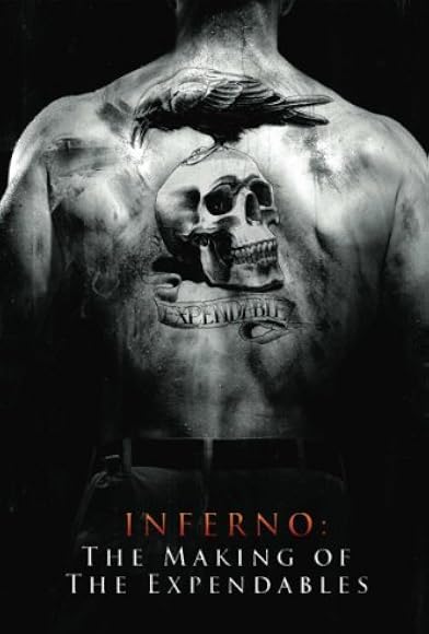 Primary photo for Inferno: The Making of 'The Expendables' Primary photo for Inferno: The Making of 'The Expendables'