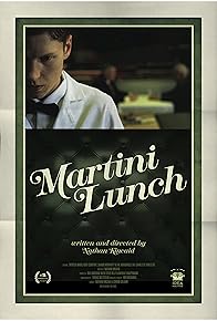 Primary photo for Martini Lunch Primary photo for Martini Lunch