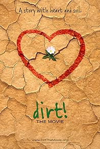 Primary photo for Dirt! The Movie Primary photo for Dirt! The Movie