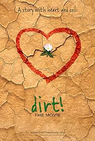 Primary photo for Dirt! The Movie