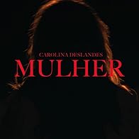 Primary photo for Carolina Deslandes - Mulher