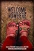 Primary photo for Welcome Nowhere