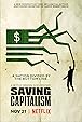 Saving Capitalism Saving Capitalism