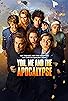 Primary photo for You, Me and the Apocalypse Primary photo for You, Me and the Apocalypse