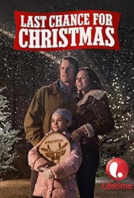 Primary photo for Last Chance for Christmas Primary photo for Last Chance for Christmas