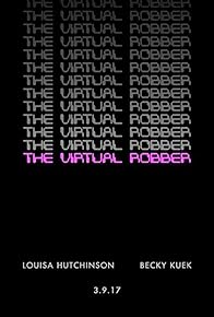 Primary photo for The Virtual Robber