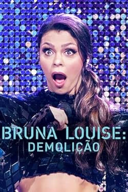 Poster of Bruna Louise: Demolition