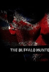 Primary photo for The Buffalo Hunter
