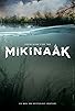 Primary photo for Searching for the Mikinaak Primary photo for Searching for the Mikinaak