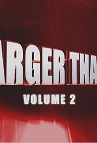Primary photo for AWE: Larger Than Life Volume 2 Primary photo for AWE: Larger Than Life Volume 2