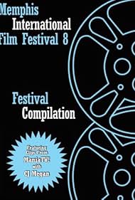 その他 Memphis International Film Festival 8 Memphis International Film Festival 8 (Video 2008) - IMDb