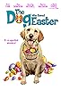 Primary photo for The Dog Who Saved Easter Primary photo for The Dog Who Saved Easter