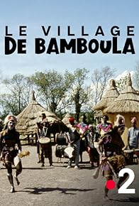 Primary photo for Le village de Bamboula