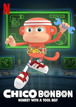 Poster of Chico Bon Bon: Monkey With A Tool Belt