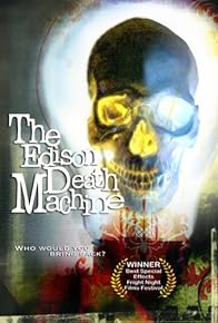 Primary photo for The Edison Death Machine