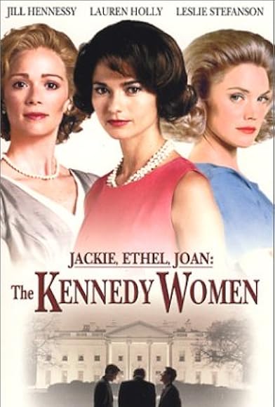 Primary photo for Jackie, Ethel, Joan: The Women of Camelot Primary photo for Jackie, Ethel, Joan: The Women of Camelot