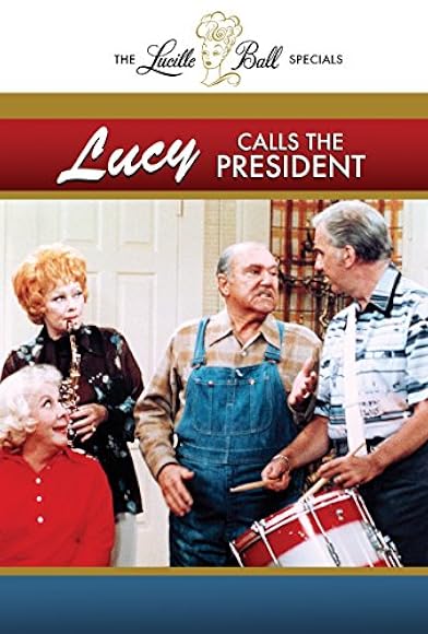 Primary photo for Lucy Calls the President Primary photo for Lucy Calls the President