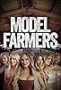 Primary photo for Model Farmers Primary photo for Model Farmers