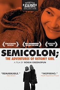 Primary photo for Semicolon; the Adventures of Ostomy Girl