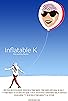 Primary photo for Inflatable K