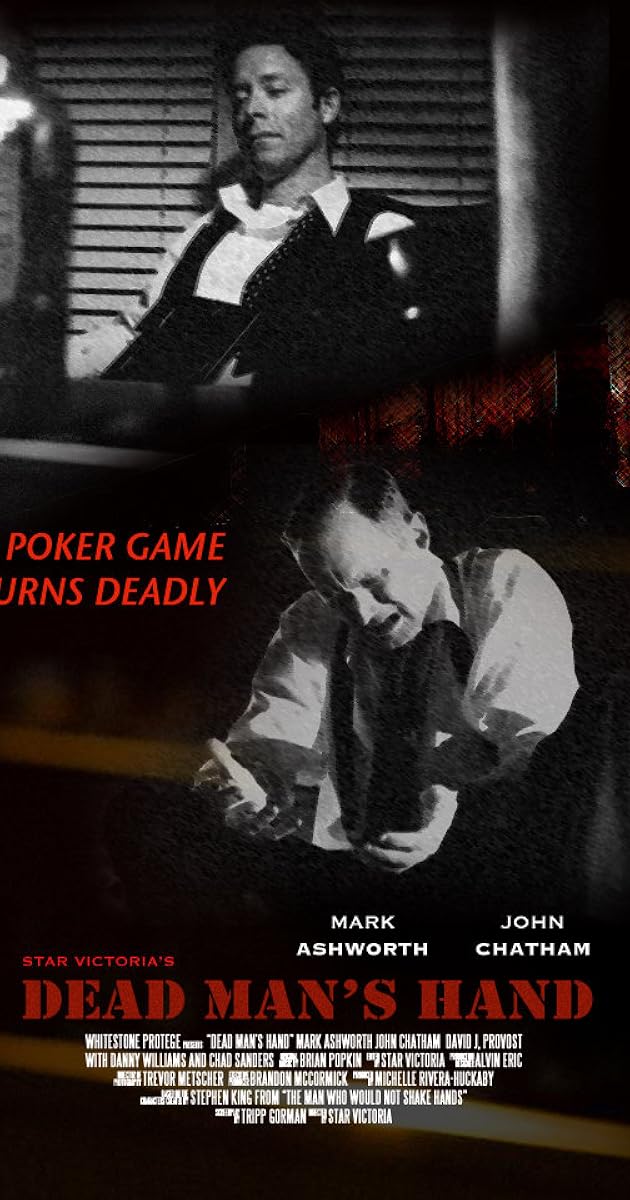 Dead Man's Hand (2012) - Full Cast & Crew - IMDb