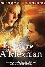 To Love a Mexican Poster To Love a Mexican Poster