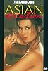 Primary photo for Playboy: Asian Exotica Primary photo for Playboy: Asian Exotica
