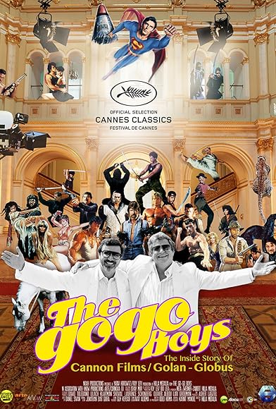 Primary photo for The Go-Go Boys: The Inside Story of Cannon Films Primary photo for The Go-Go Boys: The Inside Story of Cannon Films