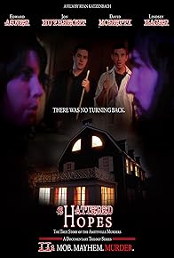 Primary photo for Shattered Hopes: The True Story of the Amityville Murders - Part II: Mob, Mayhem, Murder Primary photo for Shattered Hopes: The True Story of the Amityville Murders - Part II: Mob, Mayhem, Murder