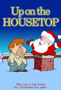 Primary photo for Up on the Housetop