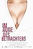 Primary photo for Im Auge des Betrachters Primary photo for Im Auge des Betrachters