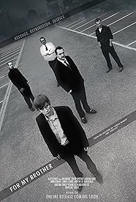 Primary photo for For My Brother