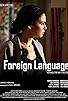 Primary photo for Foreign Language Primary photo for Foreign Language