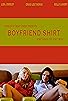 Primary photo for Boyfriend Shirt Primary photo for Boyfriend Shirt
