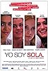 Primary photo for Yo soy sola Primary photo for Yo soy sola