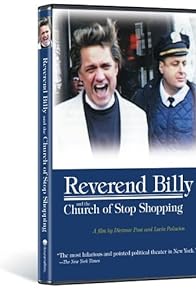 Primary photo for Reverend Billy and the Church of Stop Shopping