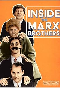 Primary photo for Inside the Marx Brothers Primary photo for Inside the Marx Brothers