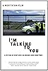 Primary photo for I'm Talking to You Primary photo for I'm Talking to You