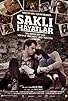 Primary photo for Sakli Hayatlar Primary photo for Sakli Hayatlar
