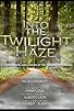 Primary photo for Into the Twilight Haze Primary photo for Into the Twilight Haze