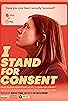 Primary photo for I Stand for Consent Primary photo for I Stand for Consent