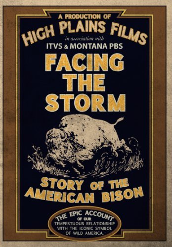 Facing the Storm: Story of the American Bison
