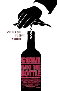 Watch SOMM Into the Bottle online free | LugaTv
