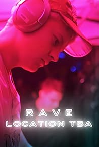 Primary photo for Rave - Location TBA