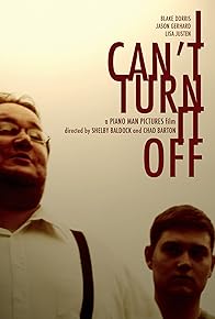 Primary photo for I Can't Turn It Off Primary photo for I Can't Turn It Off