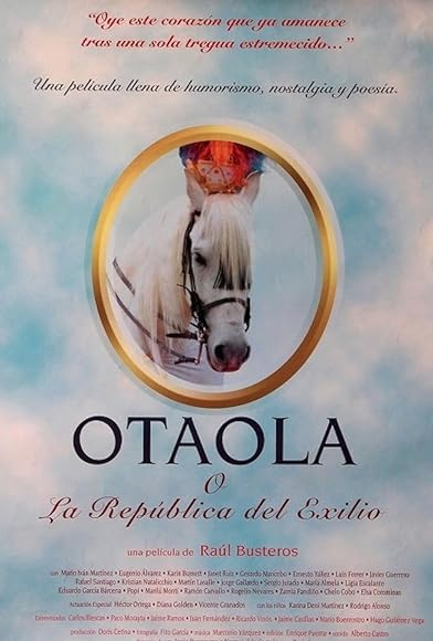 Primary photo for Otaola o la república del exilio Primary photo for Otaola o la república del exilio