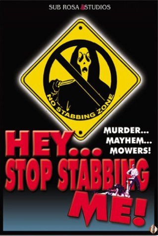 Poster of Hey, Stop Stabbing Me!