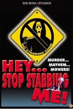 Poster of Hey, Stop Stabbing Me!